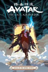 Baca Komik Avatar: The Last Airbender – Azula in the Spirit Temple