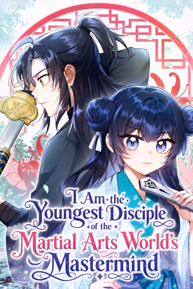 Baca Komik I Am the Youngest Disciple of the Martial Arts World’s Mastermind