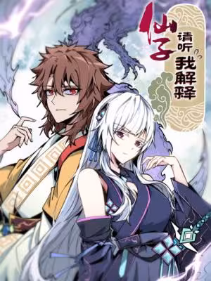 Immortal Fairy, Please Listen to My Explanation