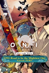 Baca Komik ONI: Road to be the Mightiest Oni Episode ZERO